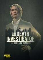 Watch The Death Investigator with Barbara Butcher Myflixer