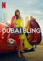 Watch Dubai Bling Myflixer