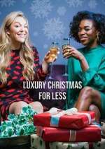 Watch Luxury Christmas for Less Myflixer