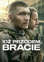 Watch Idź Przodem, Bracie Myflixer