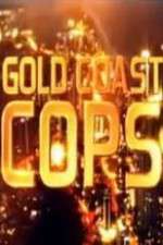 Watch Gold Coast Cops Myflixer