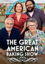 Watch The Great American Baking Show Myflixer
