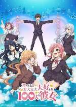 Watch The 100 Girlfriends Who Really, Really, Really, Really, Really Love You Myflixer