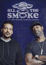 Watch The Best of All the Smoke with Matt Barnes and Stephen Jackson Myflixer