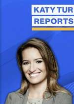 Watch Katy Tur Reports Myflixer