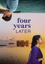 Watch Four Years Later Myflixer