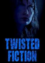 Watch Twisted Fiction Myflixer