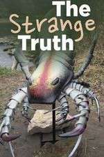 Watch The Strange Truth Myflixer