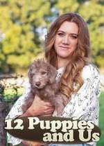 Watch 12 Puppies and Us Myflixer