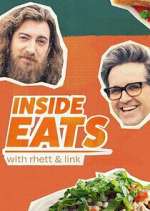 Watch Inside Eats with Rhett & Link Myflixer
