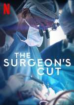 Watch The Surgeon's Cut Myflixer
