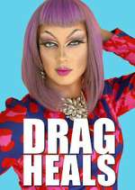Watch Drag Heals Myflixer