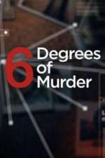 Watch Six Degrees of Murder Myflixer