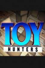 Watch Toy Hunters Myflixer
