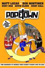 Watch Popetown Myflixer