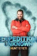 Watch Expedition Unknown: Hunt for the Yeti Myflixer