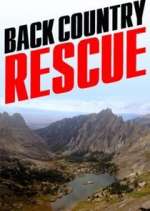 Watch Backcountry Rescue Myflixer