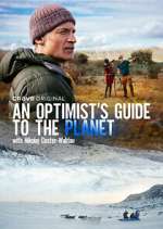 Watch An Optimist's Guide to the Planet with Nikolaj Coster-Waldau Myflixer