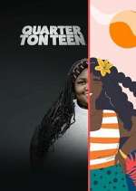 Watch Quarter Ton Teen Myflixer