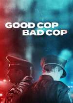 Watch Good Cop, Bad Cop Myflixer