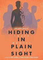 Watch Hiding in Plain Sight: Youth Mental Illness Myflixer