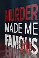 Watch Murder Made Me Famous Myflixer