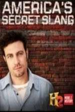 Watch America's Secret Slang Myflixer