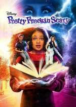 Watch Pretty Freekin Scary Myflixer
