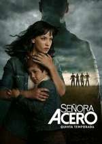 Watch Señora Acero Myflixer