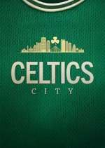 Watch Celtics City Myflixer