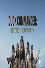 Watch Duck Commander: Before the Dynasty Myflixer