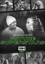 Watch Nick Cannon Presents: Future Superstars Myflixer