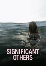 Watch Significant Others Myflixer