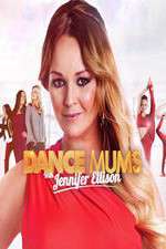 Watch Dance Mums with Jennifer Ellison Myflixer