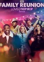 Watch VH1 Family Reunion: Love & Hip Hop Edition Myflixer