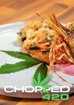 Watch Chopped 420 Myflixer