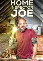 Watch Home Inspector Joe Myflixer