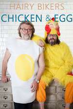 Watch Hairy Bikers Chicken and Egg Myflixer