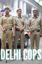 Watch Delhi Cops Myflixer