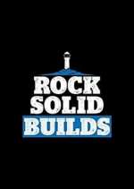 Watch Rock Solid Builds Myflixer