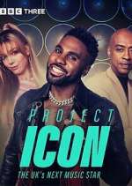 Watch Project Icon: The UK's Next Music Star Myflixer