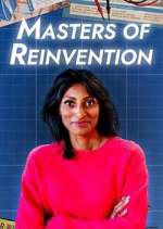 Watch Masters of Reinvention Myflixer