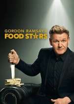 Watch Gordon Ramsay's Food Stars Myflixer