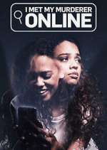 Watch I Met My Murderer Online Myflixer