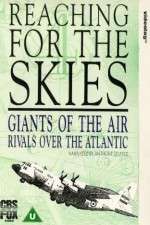 Watch Reaching for the Skies Myflixer