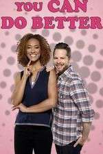 Watch You Can Do Better Myflixer