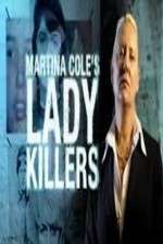 Watch Martina Cole's Lady Killers Myflixer