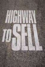 Watch Highway to Sell Myflixer