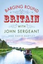 Watch Barging Round Britain with John Sergeant Myflixer