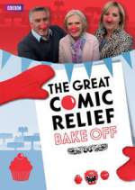 Watch The Great Comic Relief Bake Off Myflixer